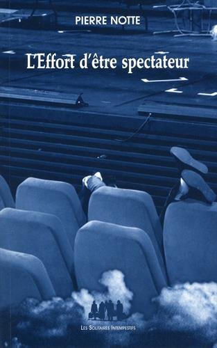 L'effort d'être spectateur