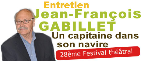 Jean-François Gabillet, un capitaine dans son navire