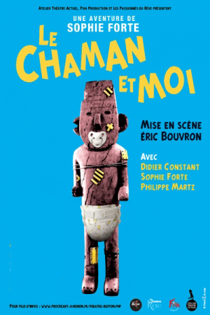 Le chaman et moi
